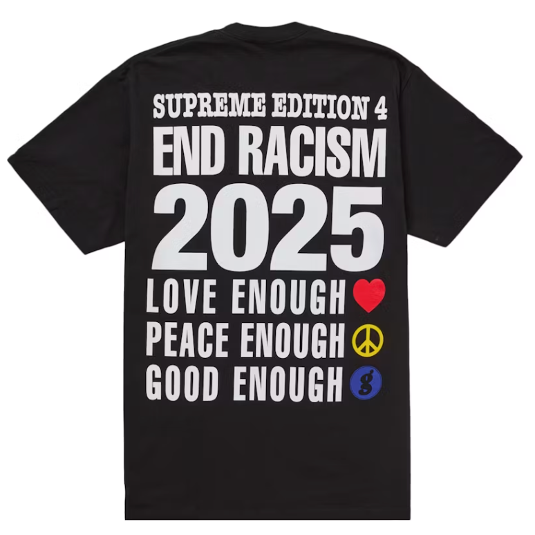 Supreme End Racism Tee
